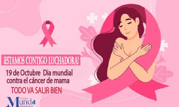 DÍA MUNDIAL DE LA PREVENCIÓN DEL CÁNCER DE MAMÁ